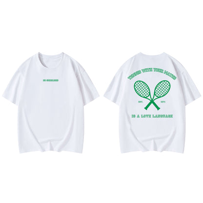 TENNIS LANGUAGE TEE
